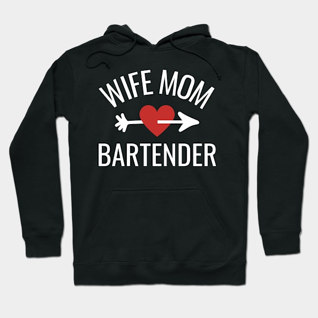 Wife Mom Bartender Gift Idea Hoodie by divinoro trendy boutique